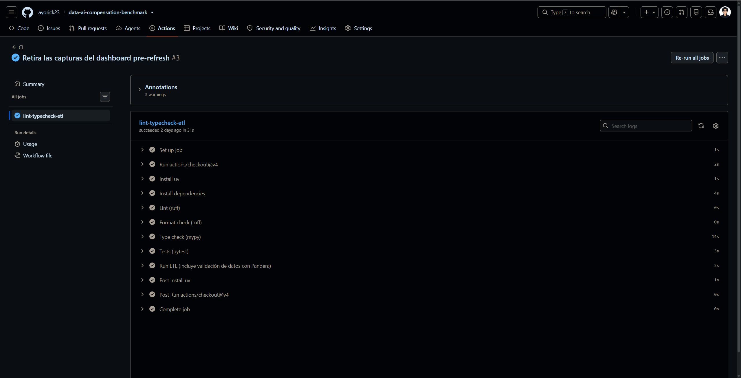 Screenshot of a GitHub Actions workflow, showing each pipeline step (lint, format check, type check, tests, ETL with Pandera validation) in green